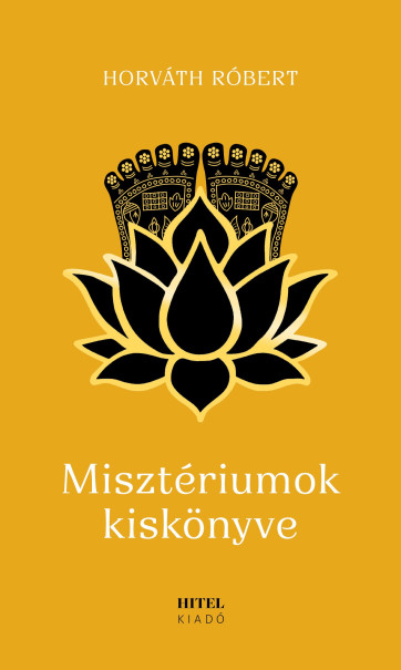 Könyv Misztériumok kiskönyve (Horváth Róbert)