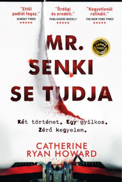 Könyv Mr. Senki se tudja (Catherine Ryan Howard)