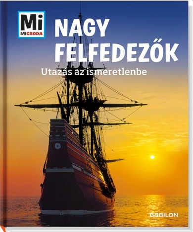 Könyv Nagy felfedezők - Utazás az ismeretlenbe (Karin Finan)
