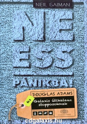 Könyv Ne ess pánikba! (Neil Gaiman)
