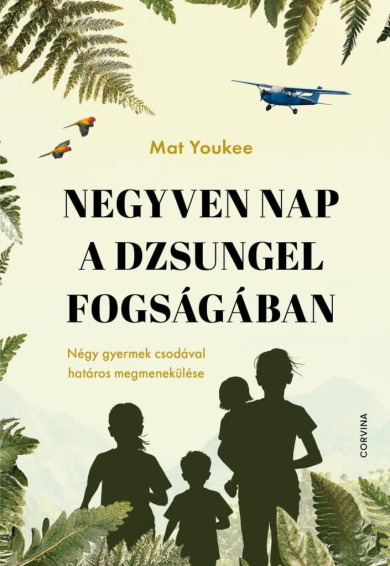 Könyv Negyven nap a dzsungel fogságában (Mat Youkee)