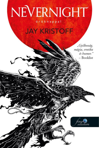 Könyv Nevernight - Öröknappal (Jay Kristoff)