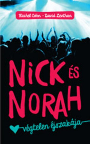 Könyv Nick és Norah végtelen éjszakája (David Levithan)