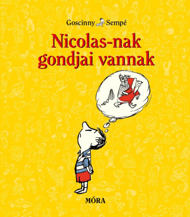 Könyv Nicolas-nak gondjai vannak (René Goscinny)