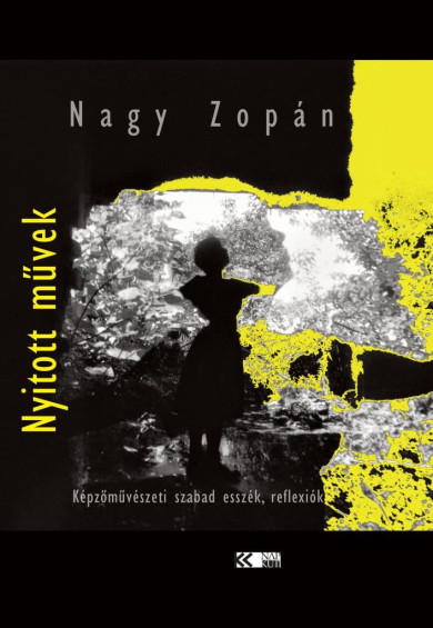Könyv Nyitott művek (Nagy Zopán)