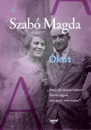 Könyv Ókút (Szabó Magda)