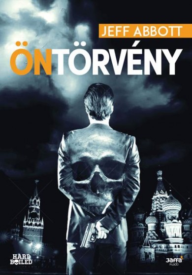 Könyv Öntörvény (Jeff Abbott)