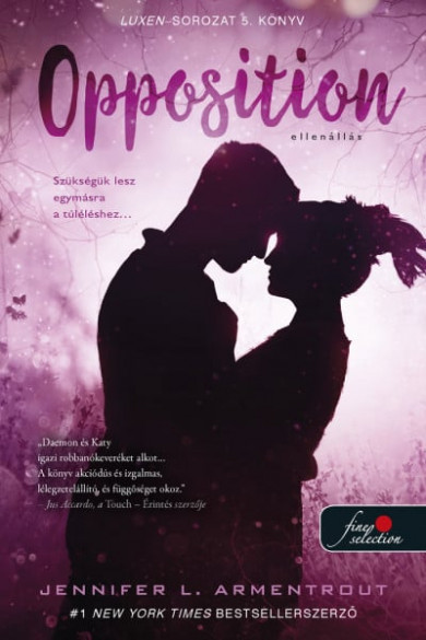 Könyv Opposition - Ellenállás (Luxen 5.) (Jennifer L. Armentrout)