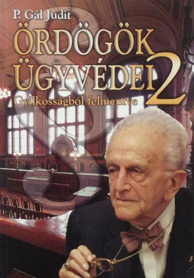 Könyv Ördögök ügyvédei 2. (P. Gál Judit)