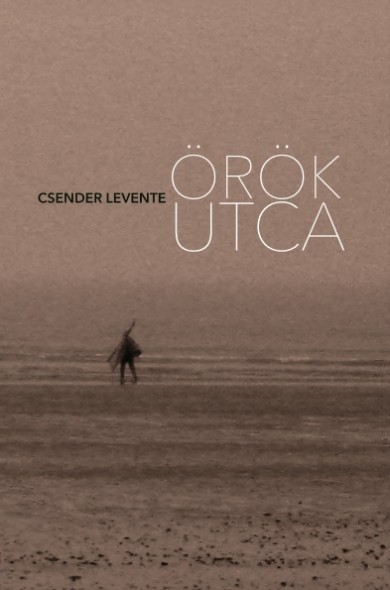Könyv Örök utca (Csender Levente)