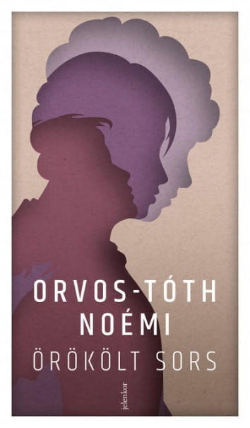 Könyv Örökölt sors (Orvos-Tóth Noémi)