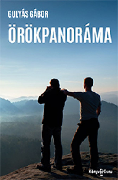 Könyv Örökpanoráma (Gulyás Gábor)