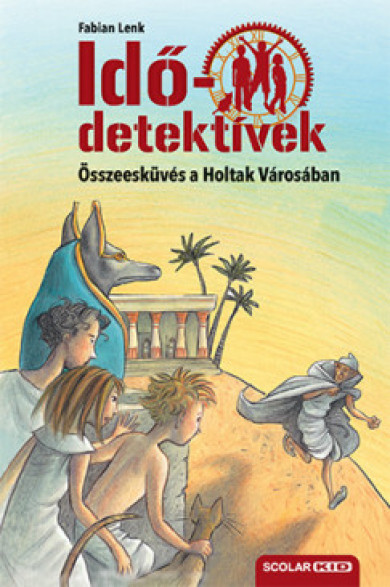 Könyv Összeesküvés a Holtak Városában - Idődetektívek 1. (Fabian Lenk)