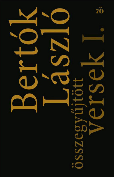 Könyv Összegyűjtött versek I-II. (Bertók László)