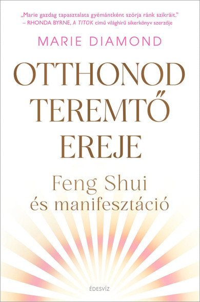 Könyv Otthonod teremtő ereje (Marie Diamond)