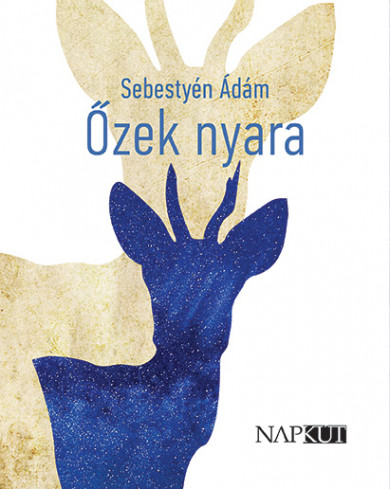 Könyv Őzek nyara (Sebestyén Ádám)