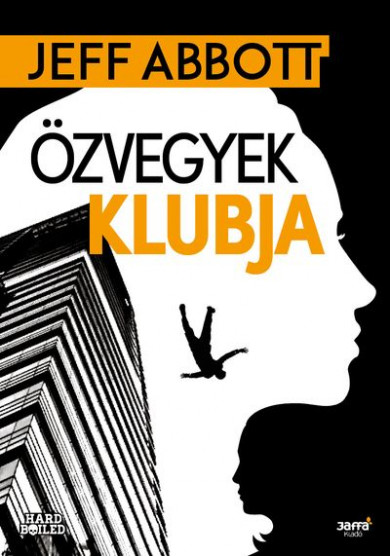 Könyv Özvegyek klubja (Jeff Abbott)