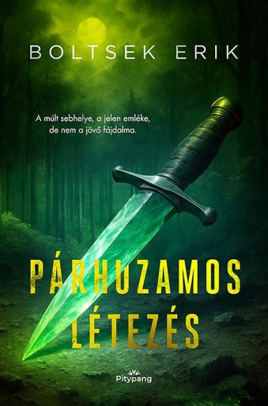 Könyv Párhuzamos létezés (Boltsek Erik)