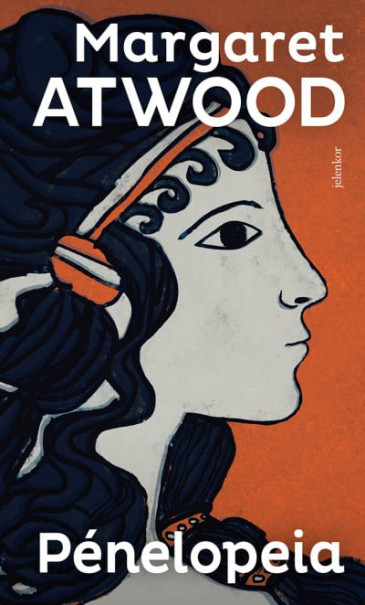 Könyv Pénelopeia (Margaret Atwood)