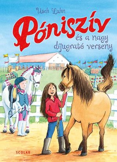 Könyv Póniszív és a nagy díjugrató verseny (Usch Luhn)