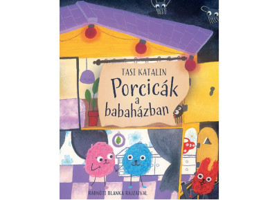 Könyv Porcicák a babaházban (Tasi Katalin)