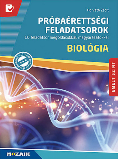 Könyv Próbaérettségi feladatsorok - Biológia, emelt szint (MS-3173U) (Horvát