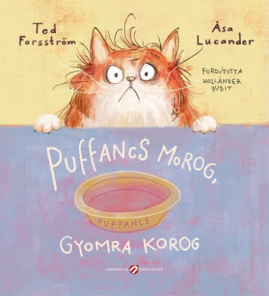 Könyv Puffancs morog, gyomra korog (Ted Forsström)