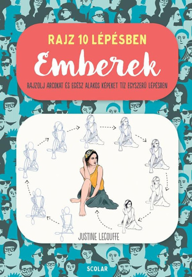 Könyv Rajz 10 lépésben - Emberek (Justine Lecouffe)