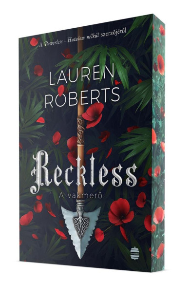 Könyv Reckless - A vakmerő (éldekorált/különleges kiadás) (Lauren Roberts)
