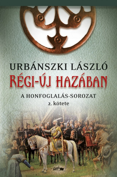 Könyv Rég-új hazában (Urbánszki László)
