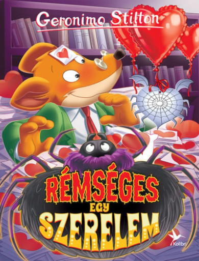 Könyv Rémséges egy szerelem (Geronimo Stilton)