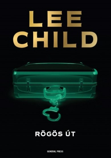 Könyv Rögös út (Lee Child)