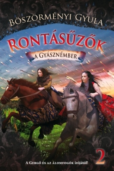 Könyv Rontásűzők 2. (Böszörményi Gyula)