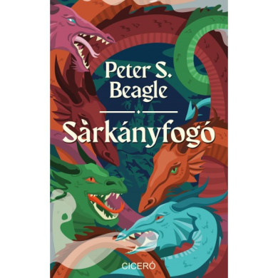 Könyv Sárkányfogó (Peter S. Beagle)