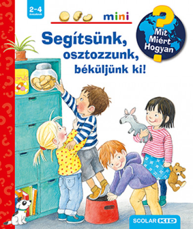 Könyv Segítsünk, osztozzunk, béküljünk ki! (Doris Rübel)