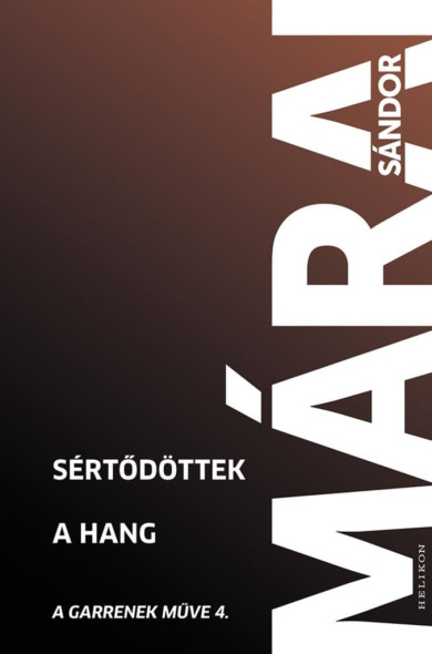 Könyv Sértődöttek. A hang (Márai Sándor)
