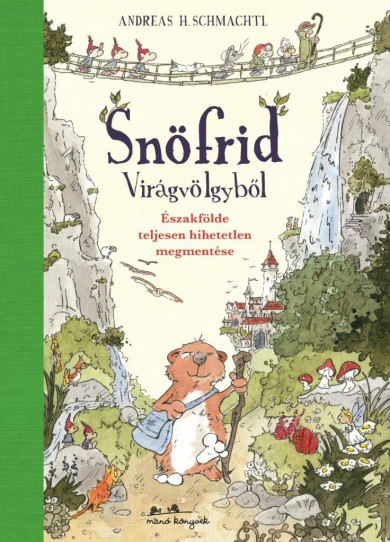 Könyv Snöfrid Virágvölgyből (Andreas H. Schmachtl)