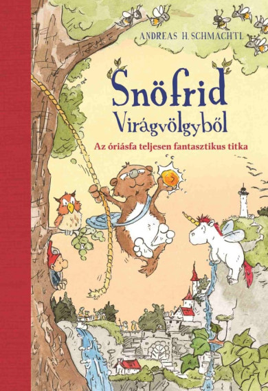 Könyv Snöfrid Virágvölgyből - Az óriásfa teljesen fantasztikus titka (Andrea