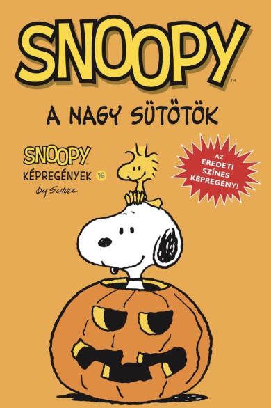 Könyv Snoopy képregények 16. rész - A Nagy Sütőtök (Charles M. Schulz)