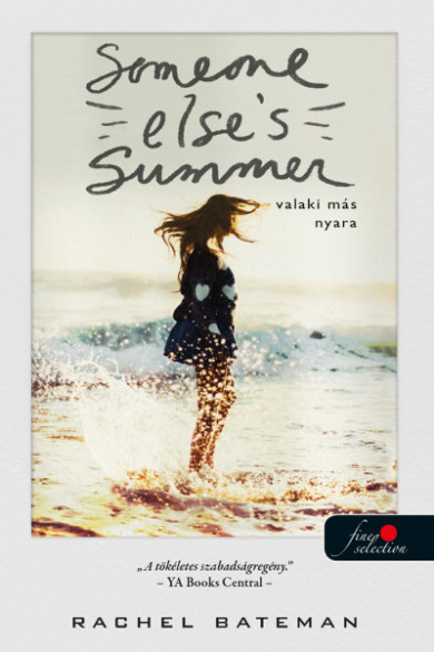 Könyv Someone Elses Summer - Valaki más nyara (Rachel Bateman)