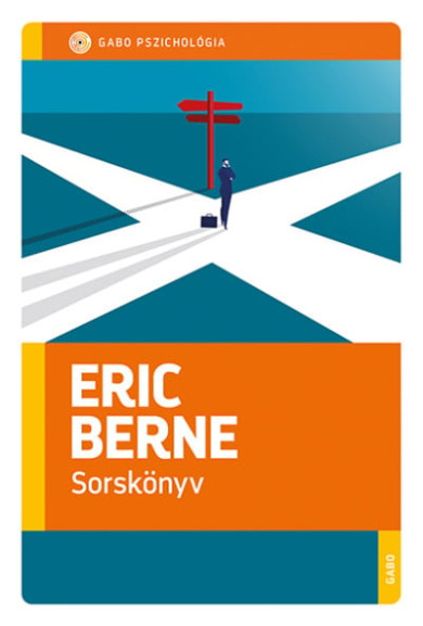 Könyv Sorskönyv (Eric Berne)