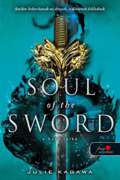 Könyv Soul of the Sword - A kard lelke (A róka árnya 2.) (Julie Kagawa)