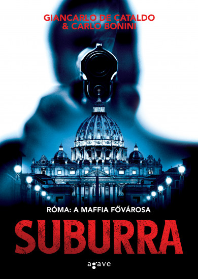 Könyv Suburra (Giancarlo de Cataldo)