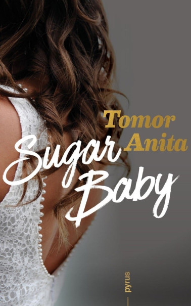 Könyv Sugar Baby (Tomor Anita)