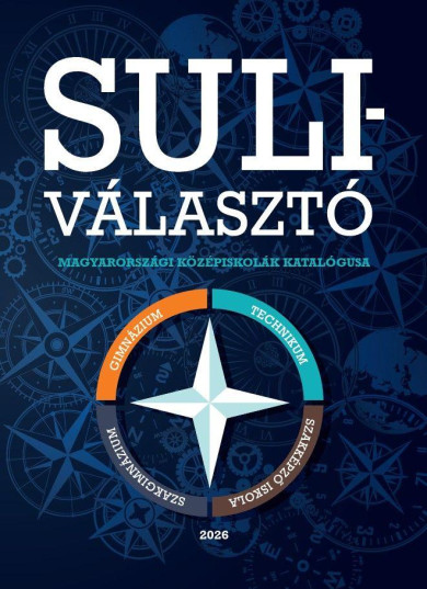 Könyv Suliválasztó - Magyarországi középiskolák katalógusa - 2026