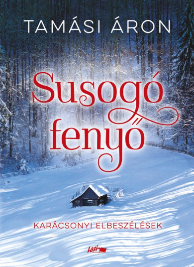 Könyv Susogó fenyő (Tamási Áron)