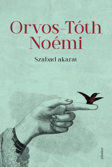 Könyv Szabad akarat (Orvos-Tóth Noémi)