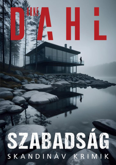 Könyv Szabadság (Arne Dahl)