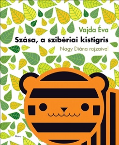Könyv Szása, a szibériai kistigris / Lapozó (Vajda Éva)