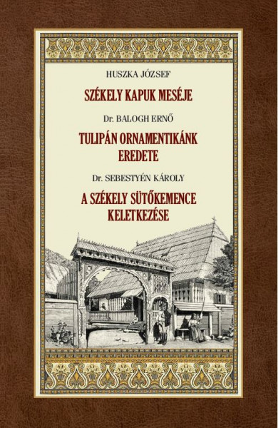 Könyv Székely kapuk meséje (Huszka József)